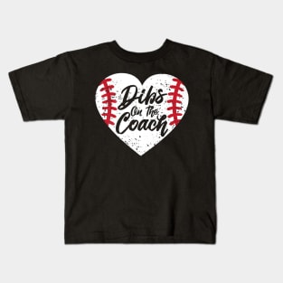 Dibs On The Coach Funny Baseball Kids T-Shirt